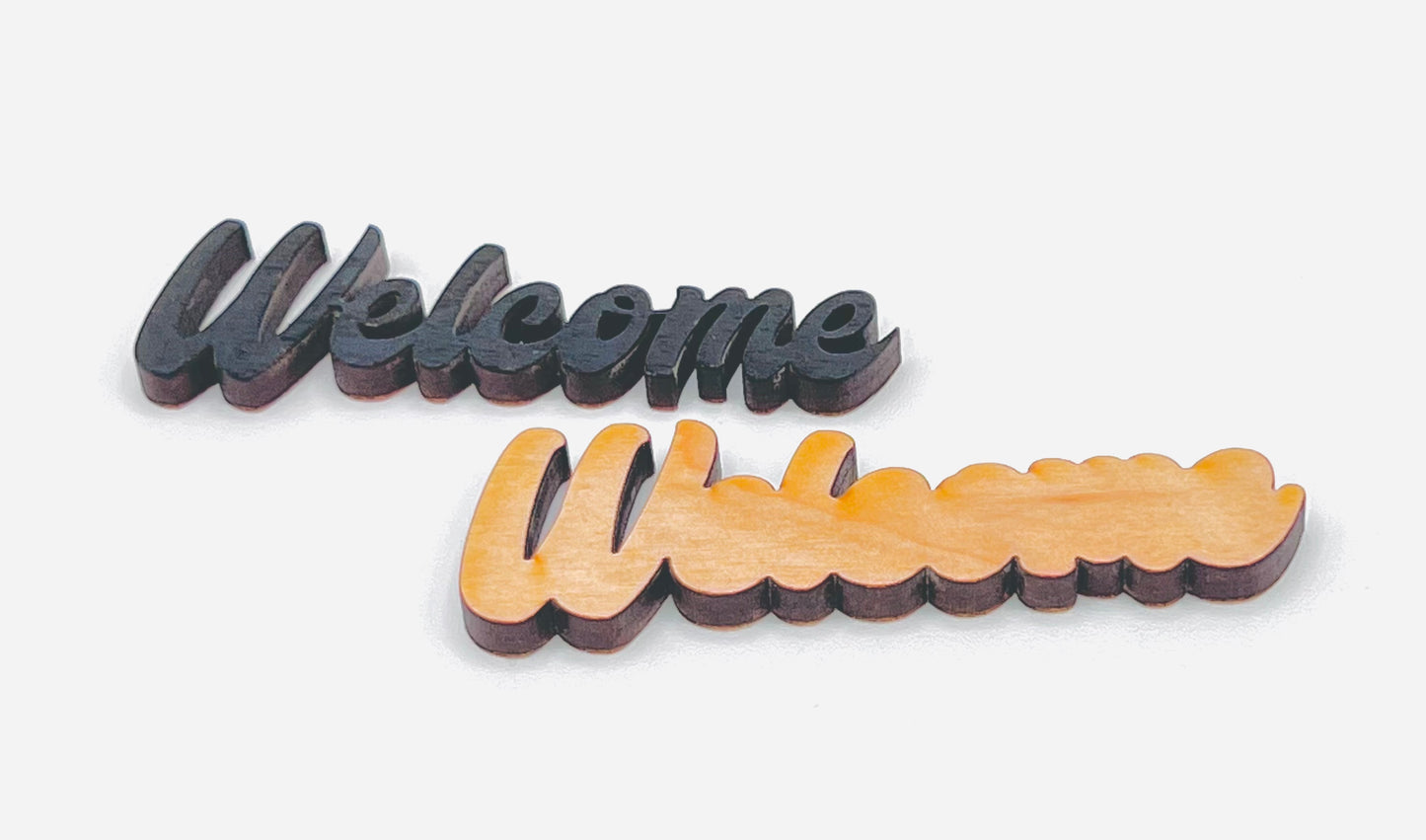 Welcome Sign, Multi-Layer