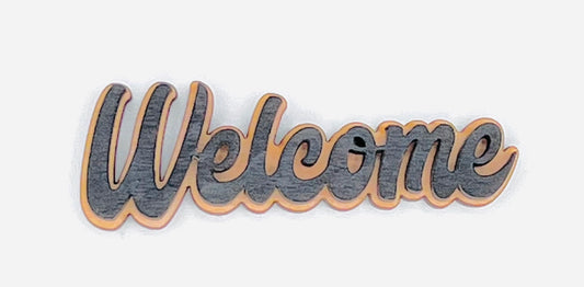 Welcome Sign, Multi-Layer