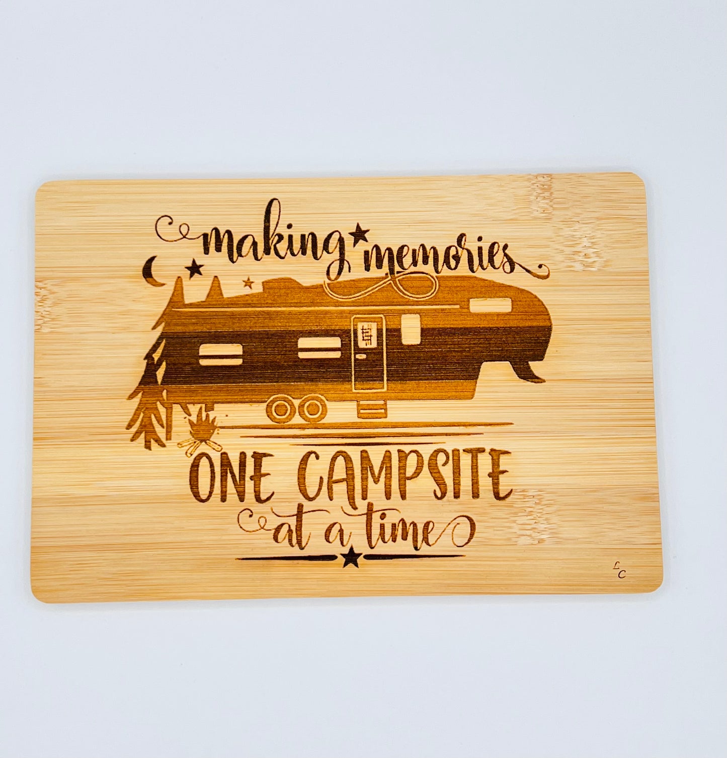 Making Memories One Campsite at a Time Engraved Bamboo Board