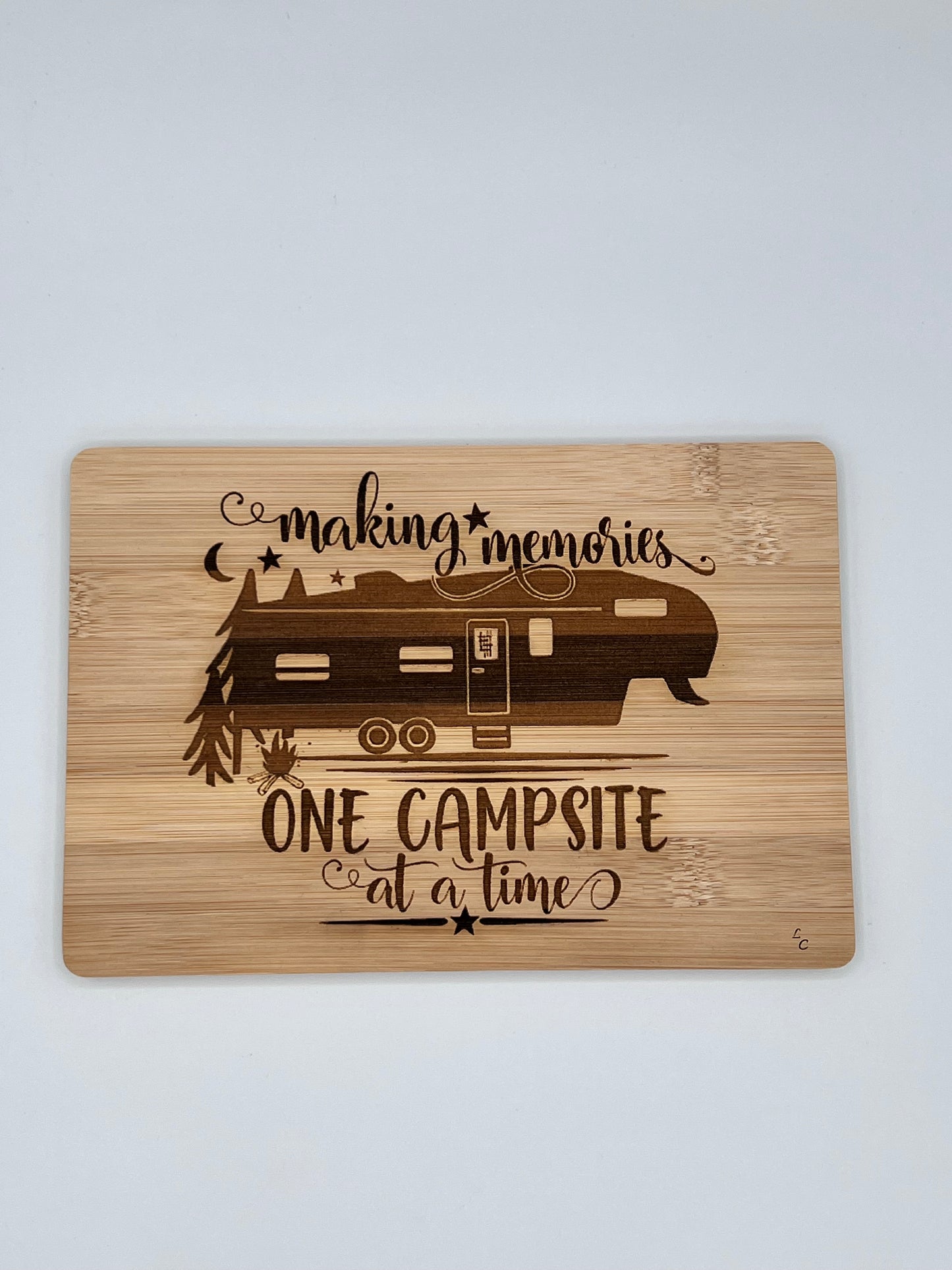 Making Memories One Campsite at a Time Engraved Bamboo Board